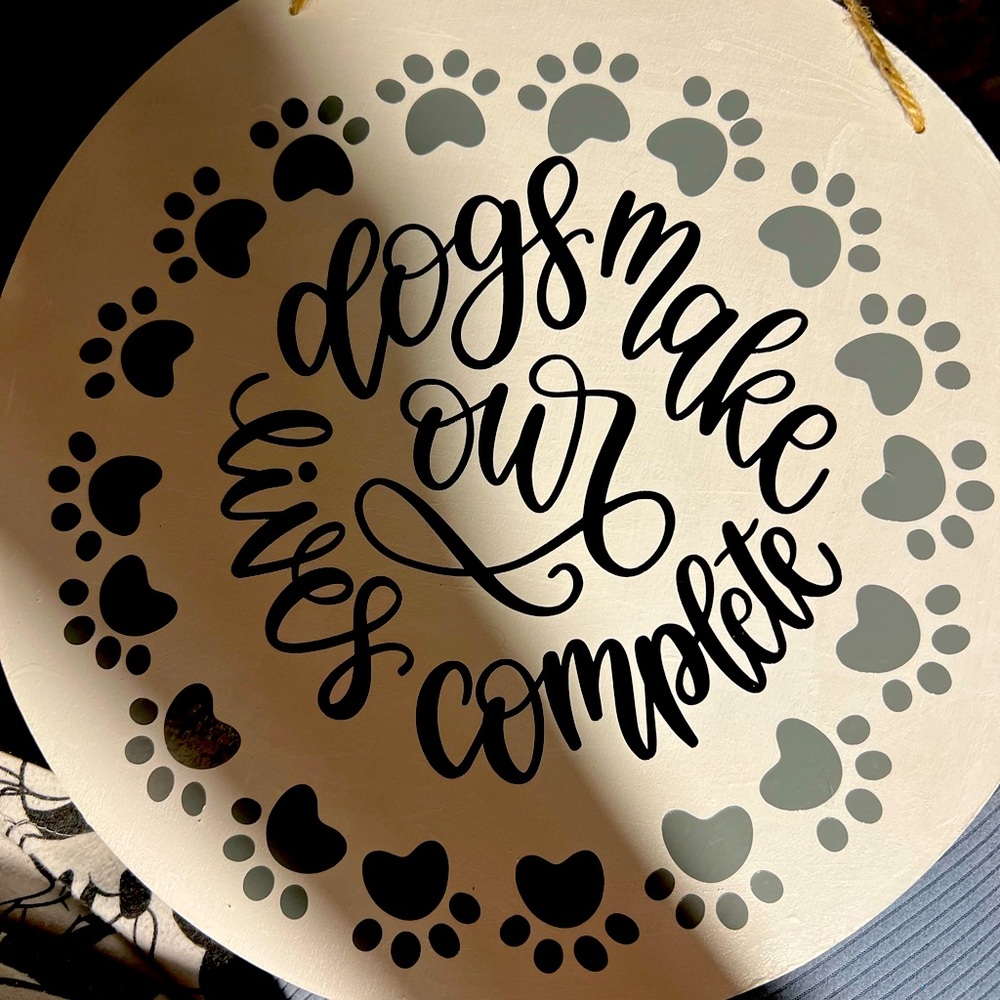 Dogs make our lives complete